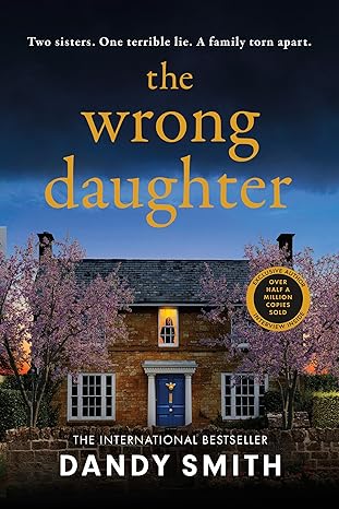 The Wrong Daughter: The absolutely