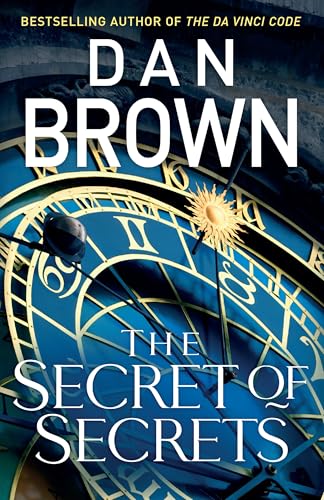 The Secret of Secrets: (Robert Langdon Book 6)