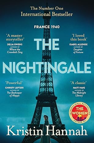 The Nightingale: The Multimillion Copy Bestseller from the Author of The Women