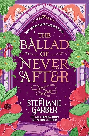 The Ballad of Never After: