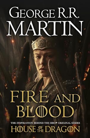 Fire and Blood: The inspiration