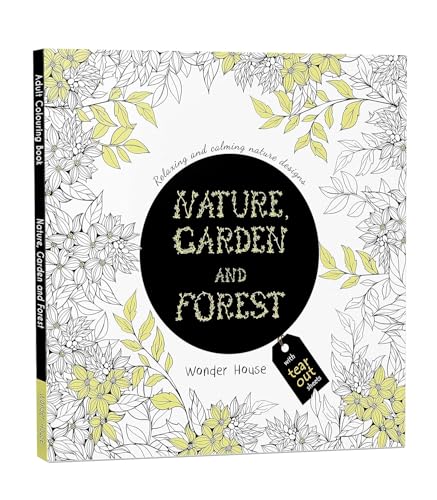 Nature, Garden And Forest | Colouring Books For Adults With Tear Out Sheets
