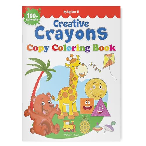 My Big Book of Creative Crayons : A Creative Crayon Copy Colouring Book