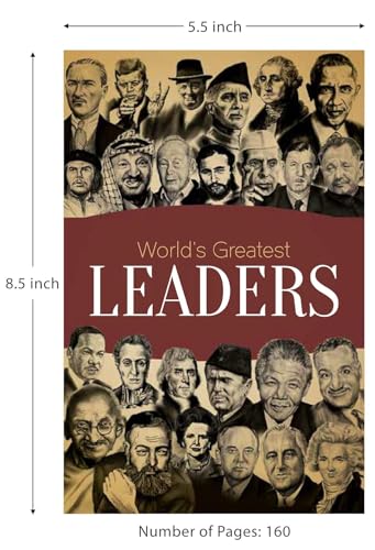 World’S Greatest Leaders | Biographies
