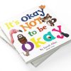It’S Okay Not To Be